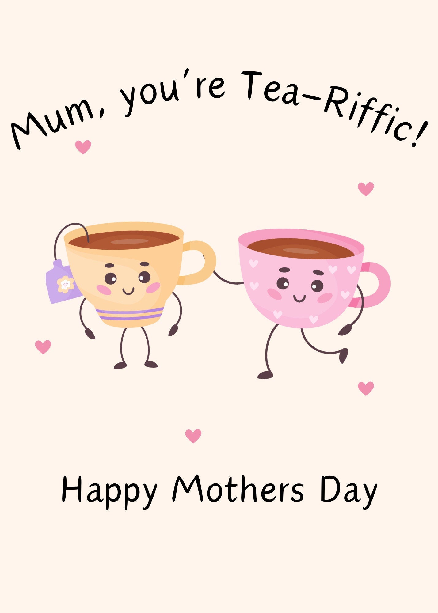 Mum, you’re tea-riffic | mothers day  | greeting card | Celebration