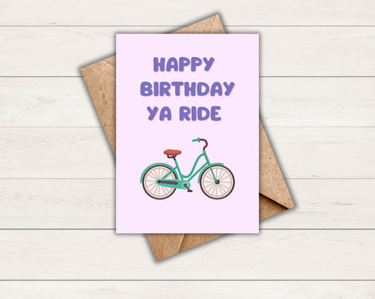 Happy Birthday ya Ride | Greeting Card | Celebration