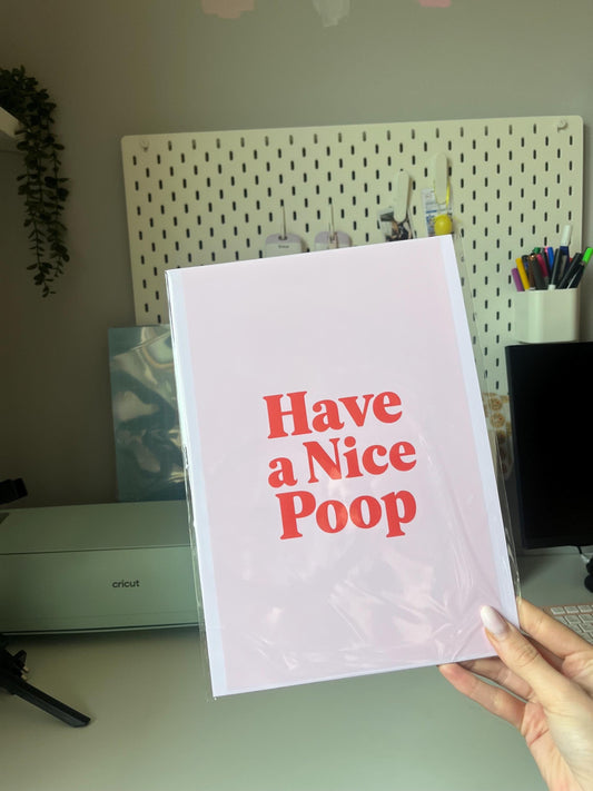 A4 wall print - Bathroom have a nice poop